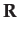 $\displaystyle \mathbf{R}$